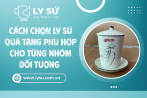 Cách chọn ly sứ quà tặng phù hợp cho từng nhóm đối tượng