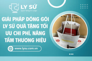 Giải pháp đóng gói ly cốc sứ quà tặng cho doanh nghiệp